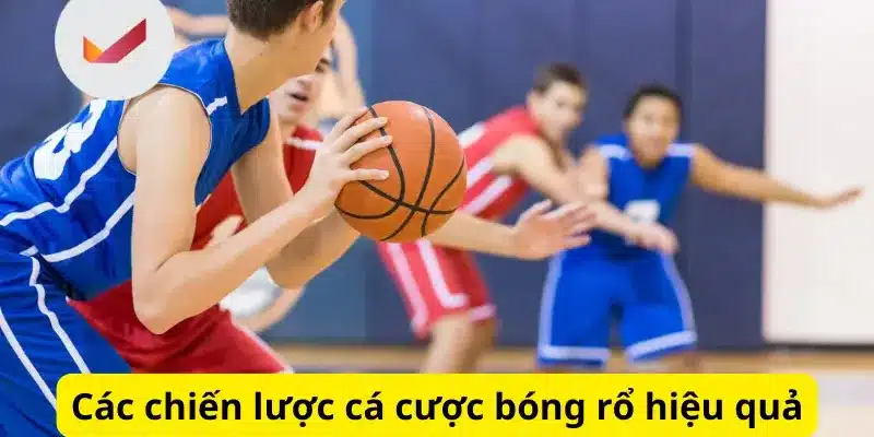 Khái quát về cá cược bóng rổ